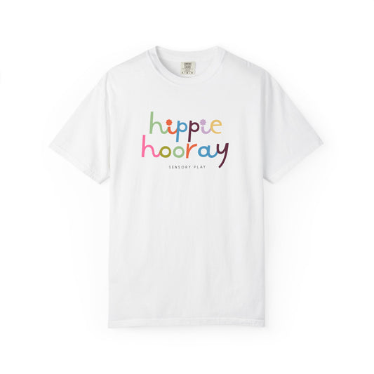 Hippie Hooray Unisex Garment-Dyed T-Shirt for Kids & Adults - Perfect for Sensory Play & Celebrations!
